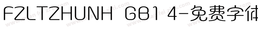 FZLTZHUNH  GB1 4字体转换